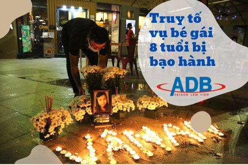 Vụ bé gái 8 tuổi bị đánh chết: Bị can Nguyễn Võ Quỳnh Trang bị truy tố tội giết người với khung hình phạt đến tử hình 12 truy-to-vu-be-gai-bi-bao-hanh-luat-su-adb-saigon