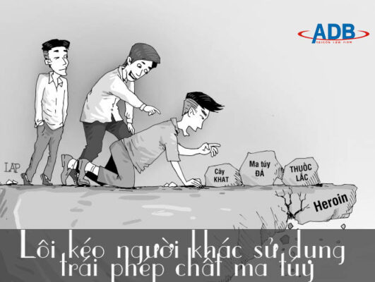 Quy định về tội lôi kéo người khác sử dụng trái phép chất ma túy 1 Toi-loi-keo-nguoi-khac-su-dung-trai-phep-chat-ma-tuy-Luat-su-ADB-SAIGON