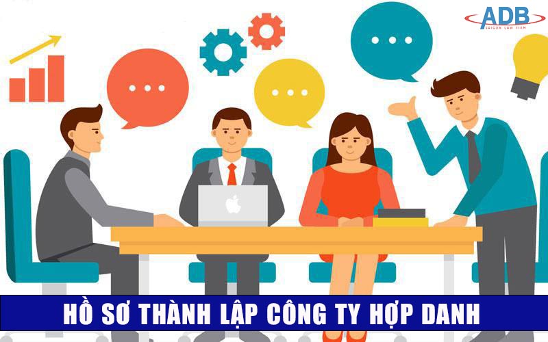 HỒ SƠ THÀNH LẬP CÔNG TY HỢP DANH GỒM NHỮNG GÌ? 3 Hồ sơ thành lập công ty hợp doanh - Luật sư ADB SAIGON