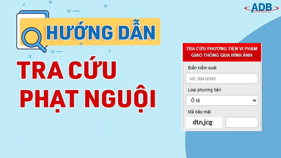 Hướng dẫn cách tra cứu phạt nguội năm 2023 17 Hướng dẫn cách tra cứu phạt nguội năm 2023