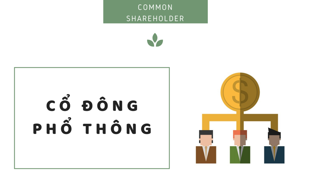 Quyền của cổ đông phổ thông trong Công ty cổ phần là những quyền nào? 9 cổ đông phổ thông - Luật sư ADB SAIGON
