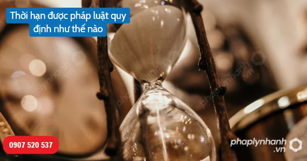 Bắt đầu thời hạn khi nào? Kết thúc thời hạn khi nào theo quy định tại Bộ luật Dân sự 2015? 1 Bắt đầu thời hạn, kết thúc thời hạn khi nào-Hỗ trợ, tư vấn pháp lý nhanh