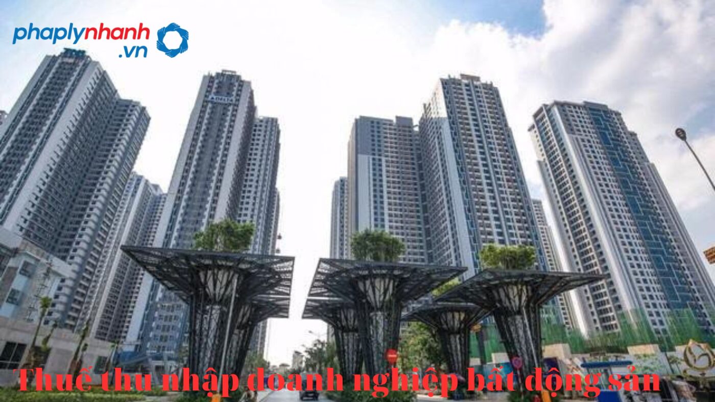 Giải pháp hoàn thiện chính sách thuế bất động sản 11 thuế doanh nghiệp bất động sản-tư vấn, hỗ trợ pháp lý nhanh