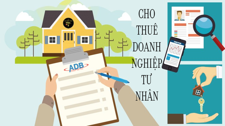 Cho thuê doanh nghiệp tư nhân được quy định như thế nào? 7 cho thuê doanh nghiệp tư nhân - Luật sư ADB SAIGON