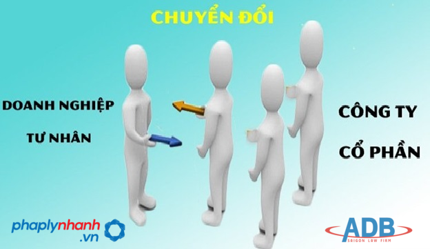 chuyển đổi doanh nghiệp tư nhân thành công ty cổ phần - Tư vấn, hỗ trợ pháp lý nhanh