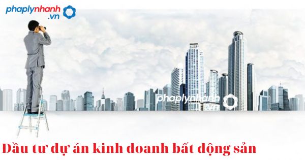 Yêu cầu và trách nhiệm của chủ đầu tư dự án kinh doanh bất động sản như thế nào? 19 dự án bất động sản đang ngừng xây dựng-tư vấn, hỗ trợ pháp lý nhanh