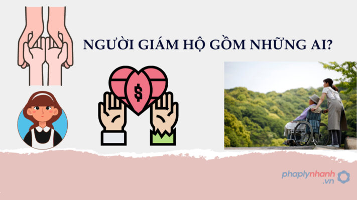 Người giám hộ là ai?-Hỗ trợ, tư vấn pháp lý nhanh