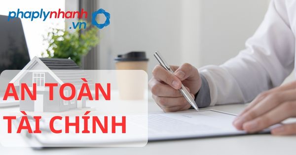 An toàn tài chính theo luật kinh doanh bảo hiểm 2022? 1 AN TOÀN TÀI CHÍNH - HỖ TRỢ, TƯ VẤN PHÁP LÝ NHANH