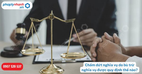 Chấm dứt nghĩa vụ do bù trừ nghĩa vụ được quy định thế nào? 1 Chấm dứt nghĩa vụ do bù trừ nghĩa vụ được quy định thế nào-Hỗ trợ, tư vấn pháp lý nhanh