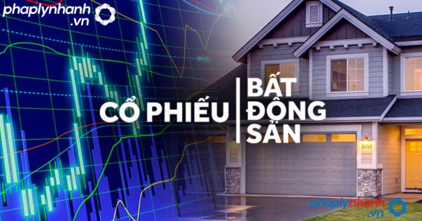 Một số tiêu chí đánh giá cổ phiếu bất động sản là gì? 4 Lựa chọn mã cổ phiếu bất động sản dựa vào tiêu chí nào?-tư vấn, hỗ trợ pháp lý nhanh