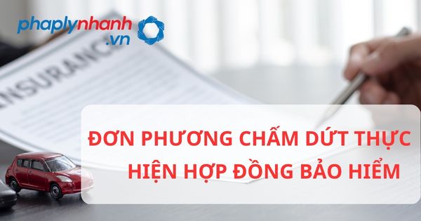 Quy định pháp luật về đơn phương chấm dứt thực hiện hợp đồng bảo hiểm theo Luật kinh doanh bảo hiểm 2022? 1 ĐƠN PHƯƠNG CHẤM DỨT THỰC HIỆN HỢP ĐỒNG BẢO HIỂM - HỖ TRỢ, TƯ VẤN PHÁP LÝ NHANH