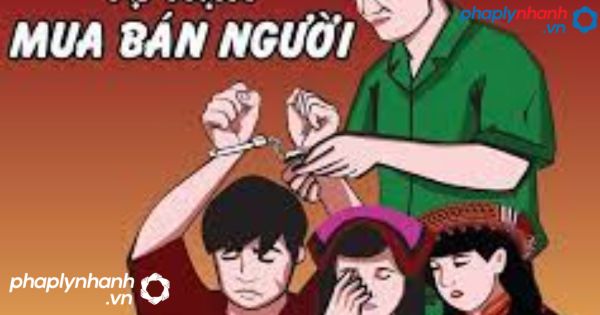 Lừa các cô gái trẻ để bán sang Trung Quốc bị xử phạt như thế nào? 3 Lừa các cô gái trẻ để bán sangTrung Quốc -tư vấn, hỗ trợ pháp lý nhanh