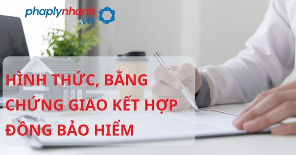 Quy định pháp luật về Hình thức, bằng chứng giao kết hợp đồng bảo hiểm theo luật kinh doanh bảo hiểm? 1 HÌNH THỨC, BẰNG CHỨNG GIAO KẾT HỢP ĐỒNG BẢO HIỂM - HỖ TRỢ, TƯ VẤN PHÁP LÝ NHANH