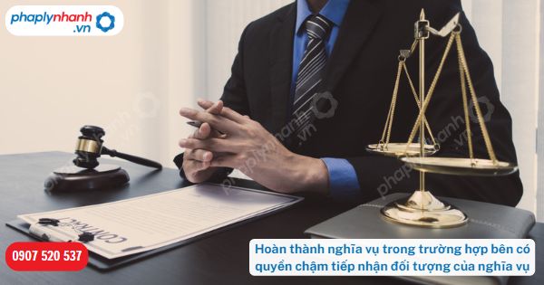 Hoàn thành nghĩa vụ trong trường hợp bên có quyền chậm tiếp nhận đối tượng của nghĩa vụ được quy định thế nào? 1 Hoàn thành nghĩa vụ trong trường hợp bên có quyền chậm tiếp nhận đối tượng của nghĩa vụ-Hỗ trợ, tư vấn pháp lý nhanh