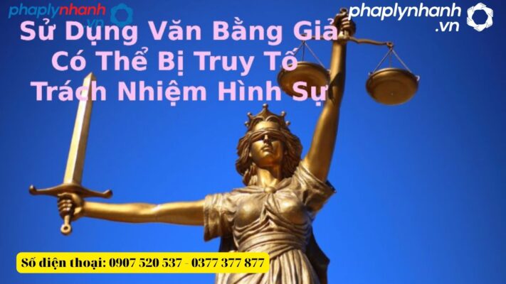 Cá nhân sử dụng bằng giả sẽ bị xử phạt hành chính như thế nào? 1 Cá nhân sử dụng bằng giả sẽ bị xử phạt hành chính-Hỗ trợ, tư vấn pháp lý nhanh
