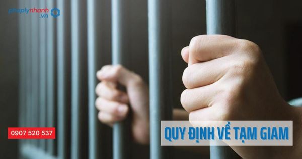 Quy định về tạm giam theo bộ luật tố tụng hình sự 2015 như thế nào? 5 Quy định về tạm giam theo bộ luật tố tụng hình sự 2015 - Tư vấn hỗ trợ pháp lý nhanh