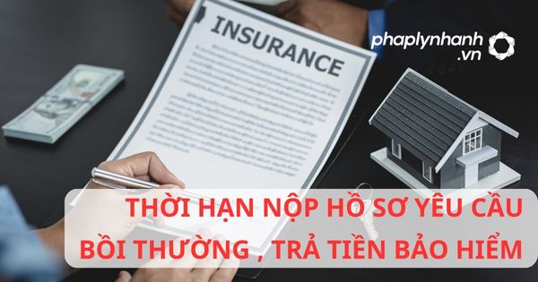 Quy định pháp luật về Thời hạn nộp hồ sơ yêu cầu bồi thường, trả tiền bảo hiểm theo Luật Kinh donah bảo hiểm 2022? 1 THỜI HẠN NỘP HỒ SƠ YÊU CẦU BỒI THƯỜNG , TRẢ TIỀN BẢO HIỂM - HỖ TRỢ, TƯ VẤN PHÁP LÝ NHANH
