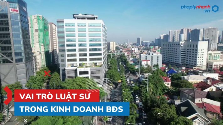 Tầm quan trọng của luật sư trong kinh doanh BĐS 1 Vai trò của Luật sư trong kinh doanh BĐS - Tư vấn hỗ trợ pháp lý nhanh