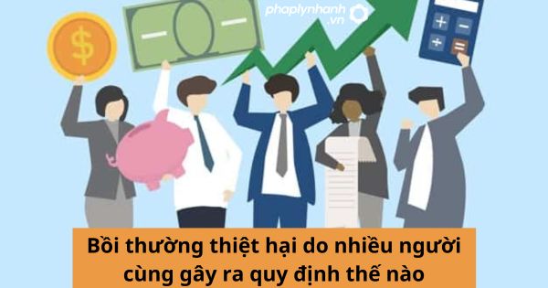 Bồi thường thiệt hại do nhiều người cùng gây ra quy định thế nào? 1 Bồi thường thiệt hại do nhiều người cùng gây ra quy định thế nào?