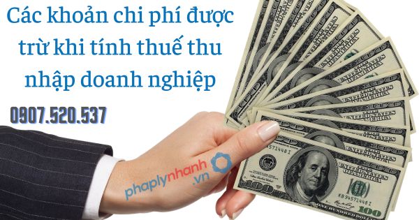 Các khoản chi phí được trừ khi tính thuế thu nhập doanh nghiệp 14 Các khoản chi phí được trừ khi tính thuế thu nhập doanh nghiệp