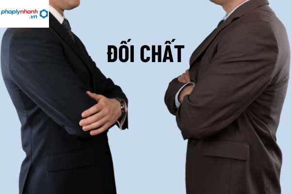 Đối chất - Tư vấn, hỗ trợ pháp lý nhanh