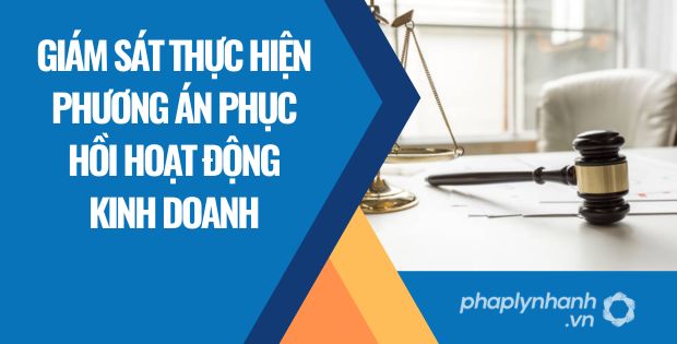 GIÁM SÁT THỰC HIỆN PHƯƠNG ÁN PHỤC HỒI HOẠT ĐỘNG KINH DOANH 1 GIÁM SÁT THỰC HIỆN PHƯƠNG ÁN PHỤC HỒI HOẠT ĐỘNG KINH DOANH