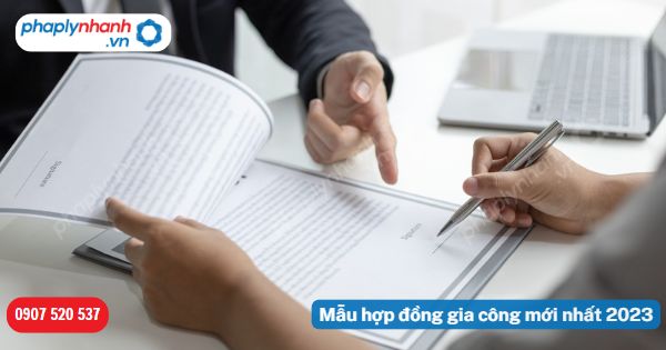 Mẫu hợp đồng gia công mới nhất 2023 1 Mẫu hợp đồng gia công mới nhất 2023-Hỗ trợ, tư vấn pháp lý nhanh
