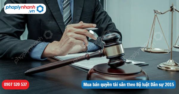 Mua bán quyền tài sản theo Bộ luật Dân sự 2015 1 Mua bán quyền tài sản theo Bộ luật Dân sự 2015-Hỗ trợ, tư vấn pháp lý nhanh