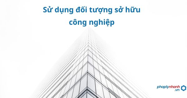 Quyền ngăn cấm người khác sử dụng đối tượng sở hữu công nghiệp được quy định như thế nào? 1 Quyền ngăn cấm người khác sử dụng đối tượng sở hữu công nghiệp - hỗ trợ, tư vấn pháp lý nhanh