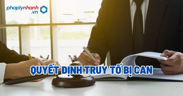 Quyết định truy tố bị can? 9 Quyết định truy tố bị can - Tư vấn, hỗ trợ pháp lý nhanh