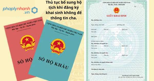 Thủ tục bổ sung hộ tịch khi đăng ký khai sinh không để thông tin cha