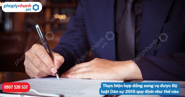 Thực hiện hợp đồng song vụ được Bộ luật Dân sự 2015 quy định như thế nào? 1 Thực hiện hợp đồng song vụ được Bộ luật Dân sự 2015 quy định như thế nào-Hỗ trợ, tư vấn pháp lý nhanh