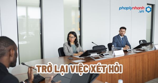 Trở lại việc xét hỏi - Tư vấn, hỗ trợ pháp lý nhanh