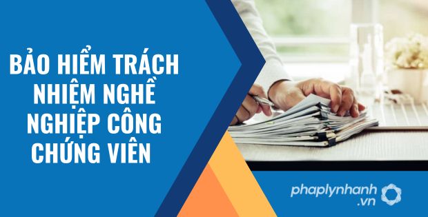 BỒI THƯỜNG, BỒI HOÀN TRONG HOẠT ĐỘNG CÔNG CHỨNG 1 bảo hiểm trách nhiệm nghề nghiệp công chứng viên