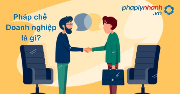 Công việc của pháp chế Doanh nghiệp là làm gì? 1 Công việc của pháp chế Doanh nghiệp là làm gì?
