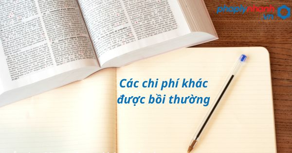 Các chi phí khác được bồi thường trong trách nhiệm bồi thường của Nhà nước được quy định như thế nào? 1 Các chi phí khác được bồi thường- hỗ trợ, tư vấn pháp lý nhanh