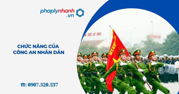 Chức năng của Công an nhân dân