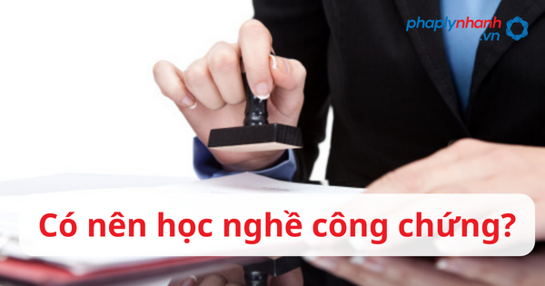 Có nên theo học nghề công chứng không? 1 Có nên theo học nghề công chứng?
