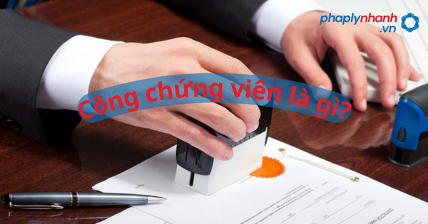 Quy định về công chứng viên mới nhất 1 Quy định về công chứng viên mới nhất