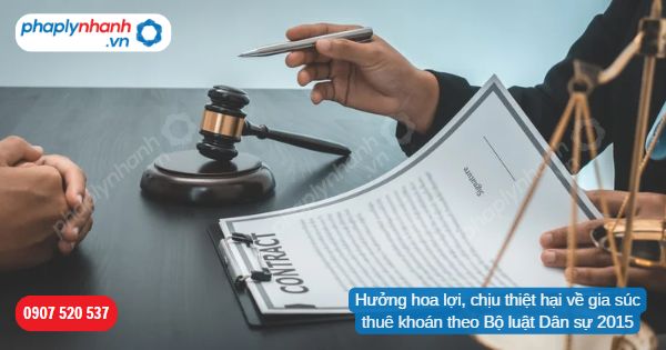 Hưởng hoa lợi, chịu thiệt hại về gia súc thuê khoán theo Bộ luật Dân sự 2015 1 Hưởng hoa lợi, chịu thiệt hại về gia súc thuê khoán theo Bộ luật Dân sự 2015-Hỗ trợ, tư vấn pháp lý nhanh