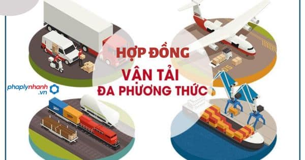 Quy định về hợp đồng vận tải đa phương thức
