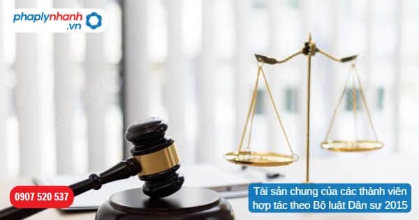Tài sản chung của các thành viên hợp tác theo Bộ luật Dân sự 2015? 1 Tài sản chung của các thành viên hợp tác theo Bộ luật Dân sự 2015-Hỗ trợ, tư vấn pháp lý nhanh