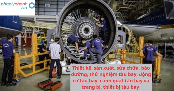Quy định về thiết kế, sản xuất, sửa chữa, bảo dưỡng, thử nghiệm tàu bay, động cơ tàu bay, cánh quạt tàu bay và trang bị, thiết bị tàu bay 15 Thiết kế, sản xuất, sửa chữa, bảo dưỡng, thử nghiệm tàu bay, động cơ tàu bay, cánh quạt tàu bay và trang bị, thiết bị tàu bay