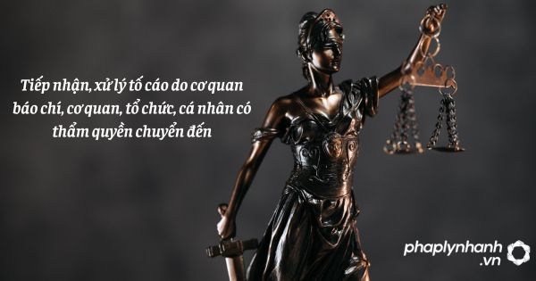 Tiếp nhận, xử lý tố cáo do cơ quan báo chí, cơ quan, tổ chức, cá nhân có thẩm quyền chuyển đến như thế nào? 1 Tiếp nhận, xử lý tố cáo do cơ quan báo chí, cơ quan, tổ chức, cá nhân có thẩm quyền chuyển đến - hỗ trợ, tư vấn pháp lý nhanh