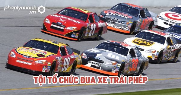 Tội tổ chức đua xe trái phép? 1 Tội tổ chức đua xe trái phép - Tư vấn, hỗ trợ pháp lý nhanh