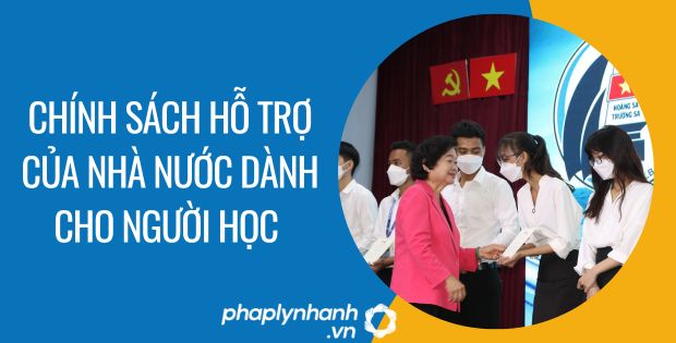 CHÍNH SÁCH HỖ TRỢ CỦA NHÀ NƯỚC DÀNH CHO NGƯỜI HỌC 1 chính sách hỗ trợ của nhà nước dành cho người học - Tư vấn hỗ trợ phaplynhanh