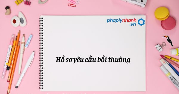 Hồ sơ yêu cầu bồi thường trong trách nhiệm bồi thường của Nhà nước? 1 hồ sơ yêu cầu bồi thường - hỗ trợ, tư vấn pháp lý nhanh