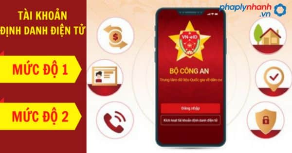 Tài khoản định danh điện tử thay thế những giấy tờ gì? 2 thời hạn lưu trữ thông tin về tài khoản định danh điện tử-tư vấn, hỗ trợ pháp lý nhanh