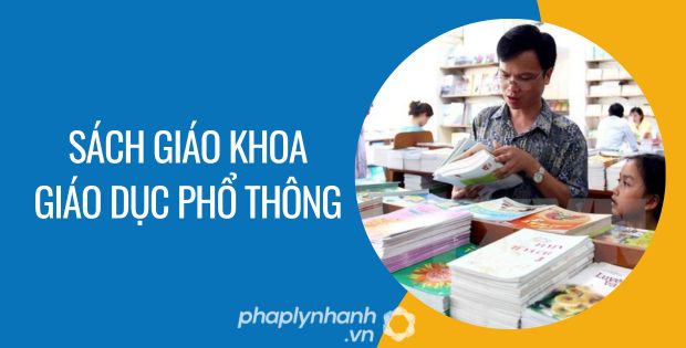 sách giáo khoa giáo dục phổ thông - Tư vấn hỗ trợ phaplynhanh