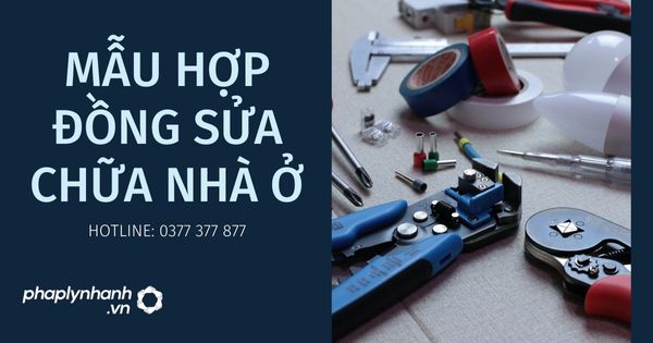 Chia sẻ mẫu hợp đồng sửa chữa nhà ở 1 Chia sẻ mẫu hợp đồng sửa chữa nhà ở